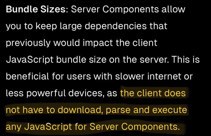 A old snippet from Next.js website that says 'The client down not have download, parse, and execute any JavaScript for Server Components.'